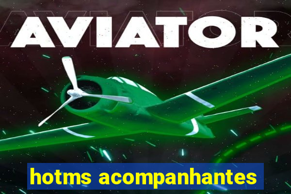 hotms acompanhantes